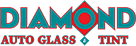 Diamond Auto Glass + Tint